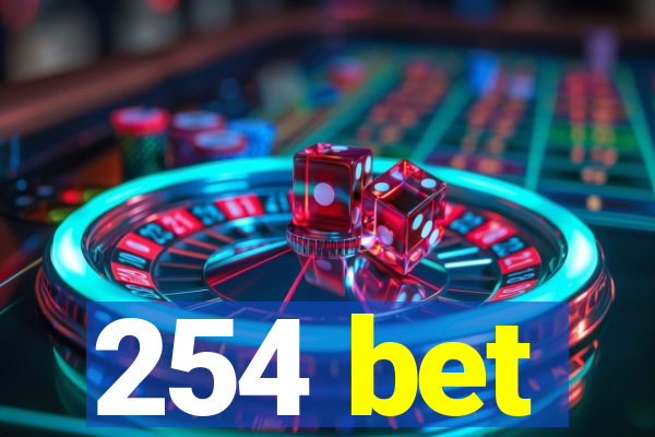 254 bet